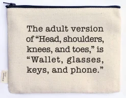 Wallet Glasses Keys and Phone Comical and Sassy Zipper Pouch